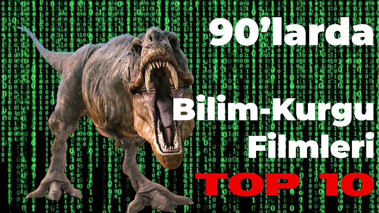 Top10 - Bilim Kurgu Filmleri 90'lar